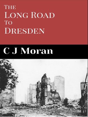 cover image of The Long Road to Dresden